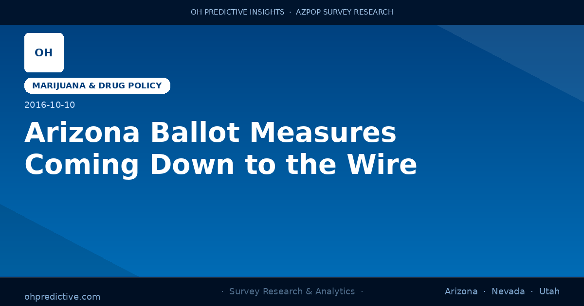Arizona Ballot Measures Coming Down to the Wire