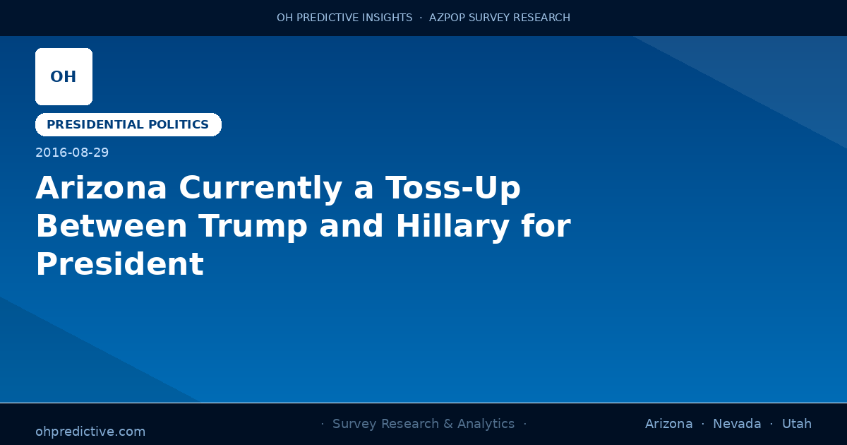 Arizona Currently a Toss-Up Between Trump and Hillary for President