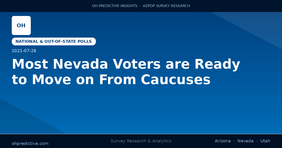 Most Nevada Voters are Ready to Move on From Caucuses