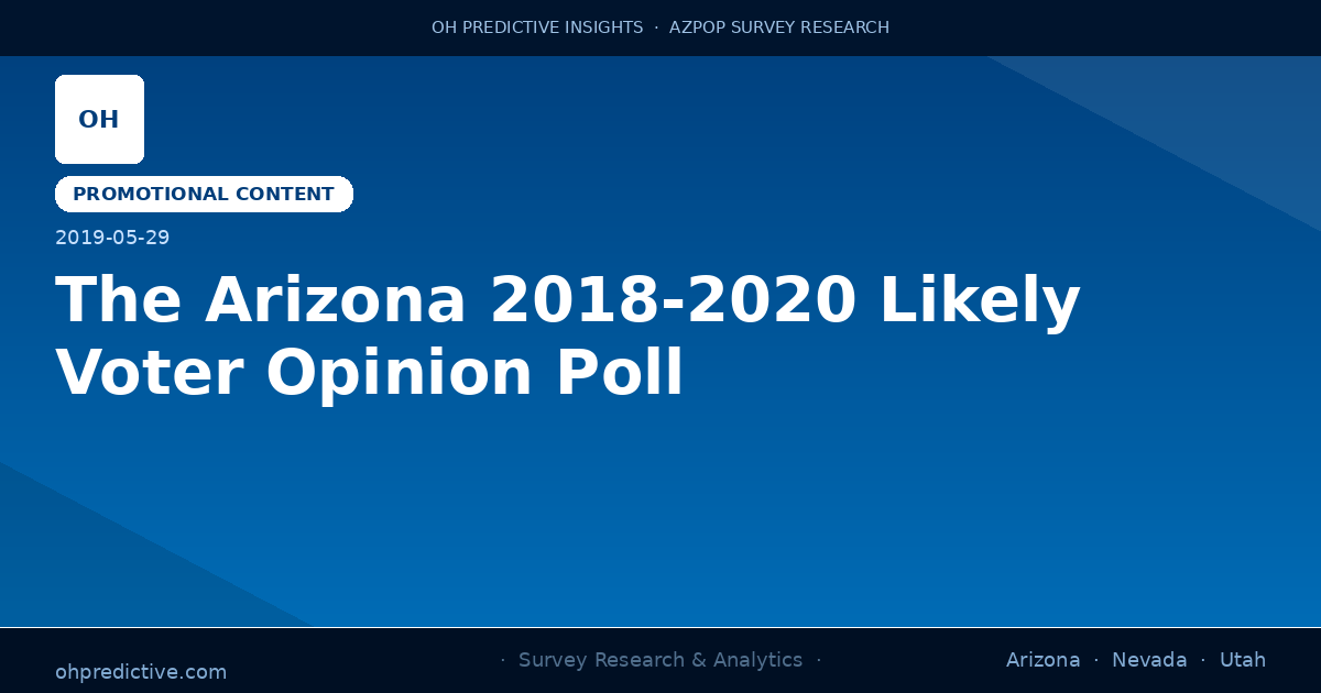 The Arizona 2018-2020 Likely Voter Opinion Poll